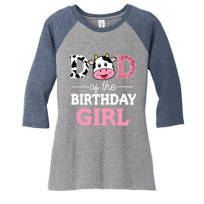 Dad Of The Birthday Farm Cow 1st Women's Tri-Blend 3/4-Sleeve Raglan Shirt