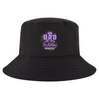 Dad Of The Birthday Princess Cool Comfort Performance Bucket Hat