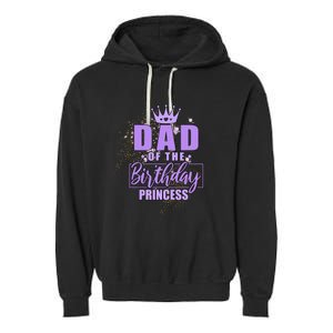 Dad Of The Birthday Princess Garment-Dyed Fleece Hoodie