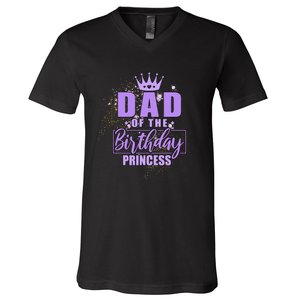 Dad Of The Birthday Princess V-Neck T-Shirt