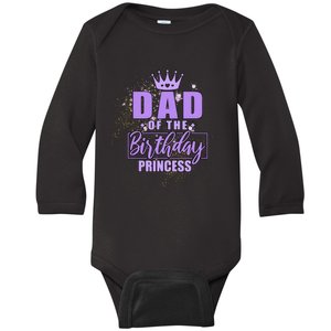 Dad Of The Birthday Princess Baby Long Sleeve Bodysuit