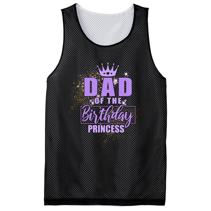 Dad Of The Birthday Princess Mesh Reversible Basketball Jersey Tank