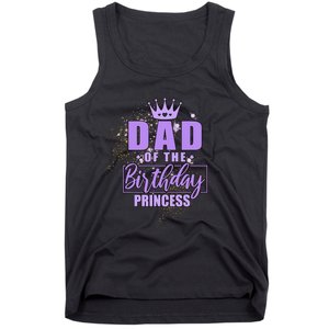 Dad Of The Birthday Princess Tank Top