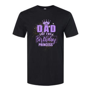 Dad Of The Birthday Princess Softstyle CVC T-Shirt