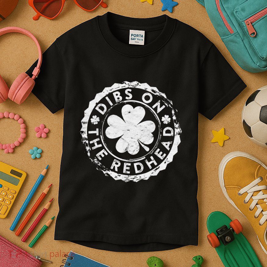 Dibs On The Redhead Retro Clovers St Patricks Day Drinking Kids T-Shirt