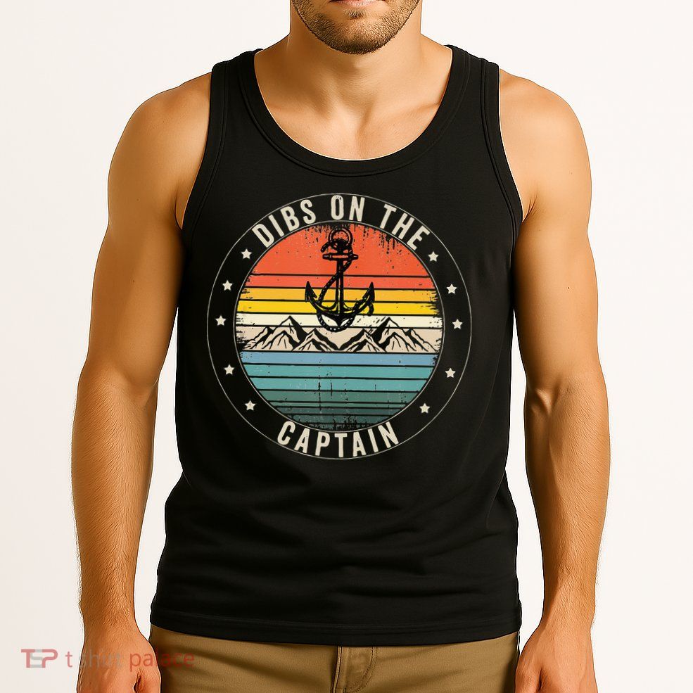 Dibs On The Captain Tank Top