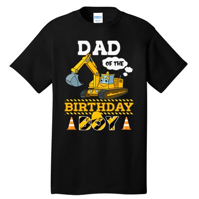 Dad Of The Birthday Boy Construction 1st Birthday Party Tall T-Shirt