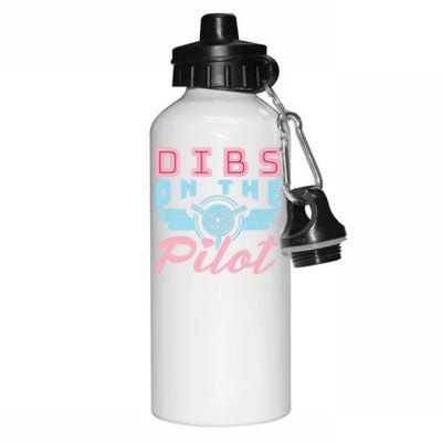 Dibs On The Pilot Idea For Pilot Friend Wife Cool Gift Aluminum Water Bottle 