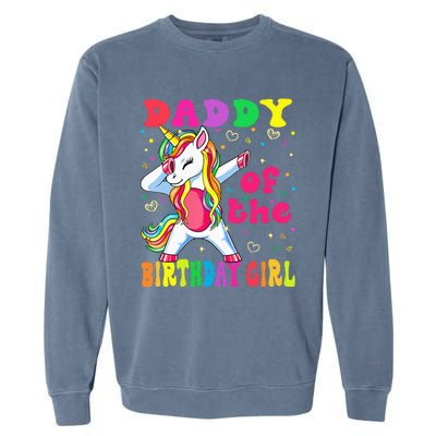 Daddy of the Birthday Princess Dabbing Unicorn Garment-Dyed Sweatshirt