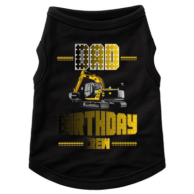 Dad Of The Birthday Crew Party Excavator Doggie Tank