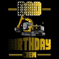 Dad Of The Birthday Crew Party Excavator T-Shirt