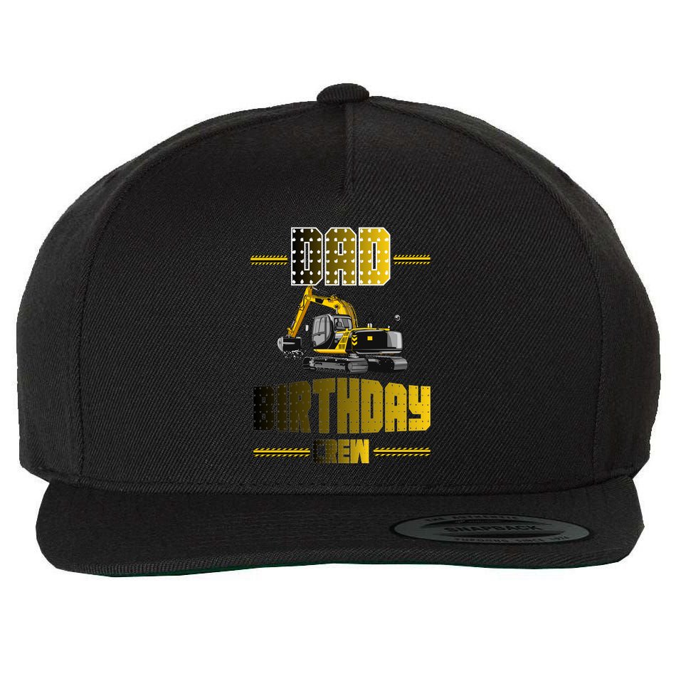 Dad Of The Birthday Crew Party Excavator Wool Snapback Cap