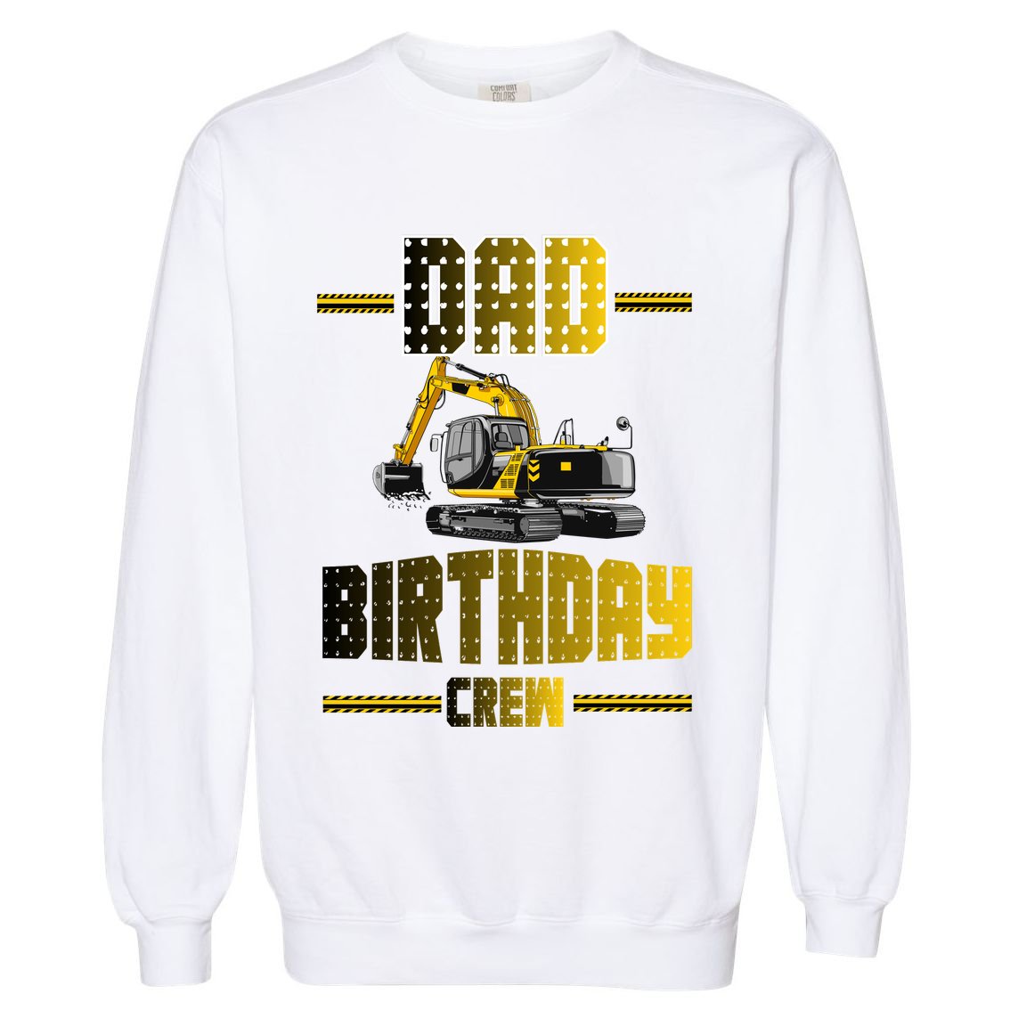 Dad Of The Birthday Crew Party Excavator Garment-Dyed Sweatshirt