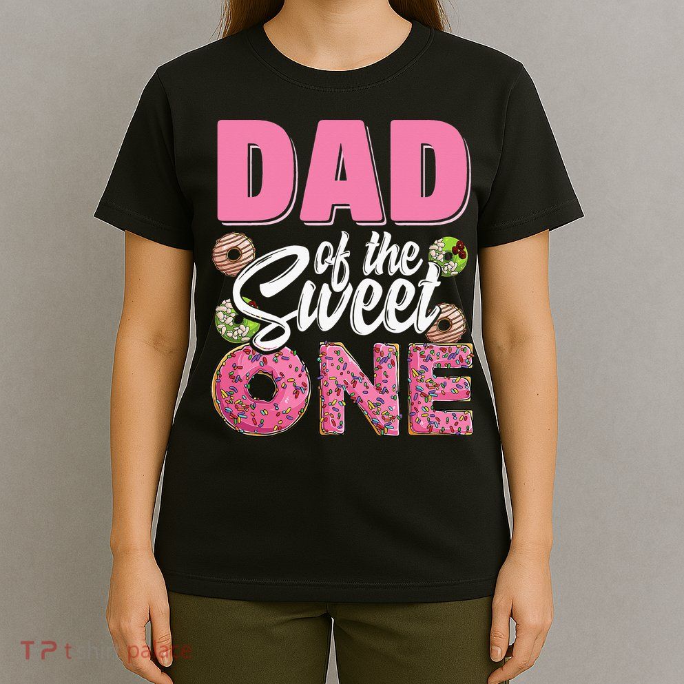Dad Of The Sweet One Birthday 1st Bday Donut One Party T-Shirt
