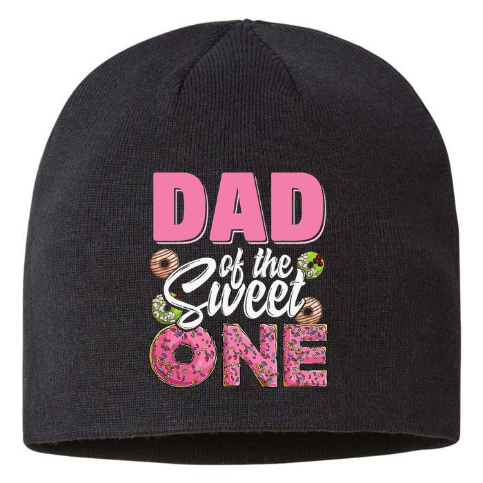 Dad Of The Sweet One Birthday 1st Bday Donut One Party Sustainable Beanie