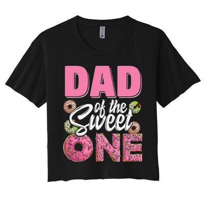 Dad Of The Sweet One Birthday 1st Bday Donut One Party Crop Top