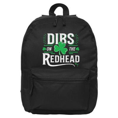 Dibs On The Redhead Funny St Patricks Day Drinking Women 16 in Basic Backpack