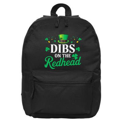 Dibs On The Redhead Funny St Patricks Day Drinking 16 in Basic Backpack