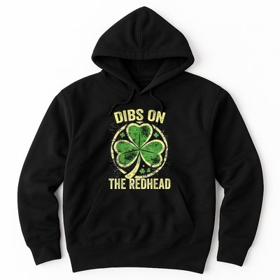 Dibs On The Redhead St PatrickS Irish Shamrock Hoodie