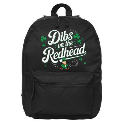 Dibs On The Redhead Funny St Patricks Day Drinking 16 in Basic Backpack