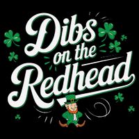 Dibs On The Redhead Funny St Patricks Day Drinking 16 in Basic Backpack