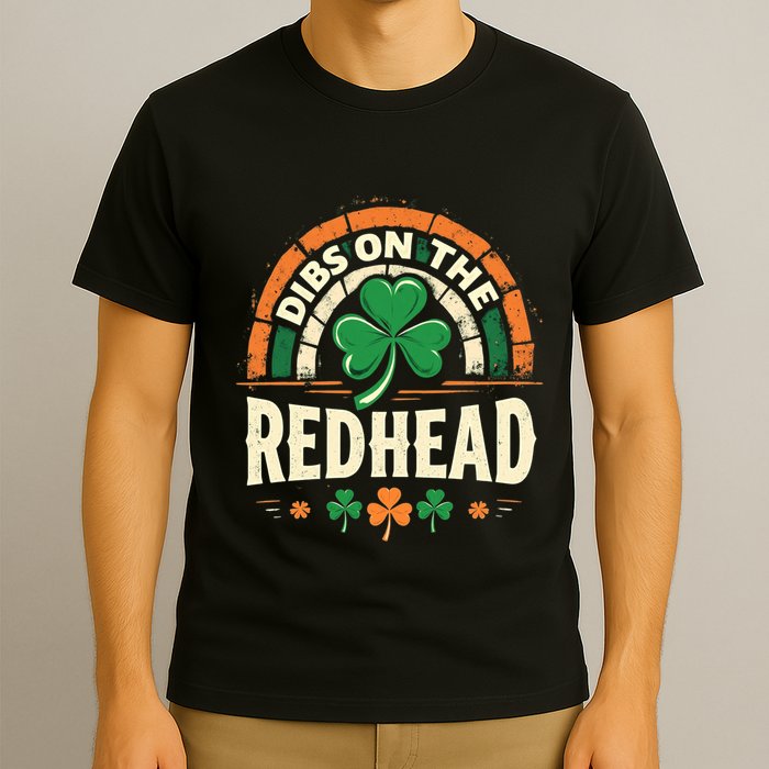 Dibs On The Redhead – Funny St. Patrick’S Day Drinking Design T-Shirt