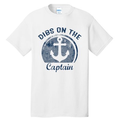 Dibs On The Captain Funny Boating Captain Wife Tall T-Shirt