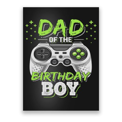 Dad Of The Birthday Boy Matching Video Gamer Birthday Party Poster