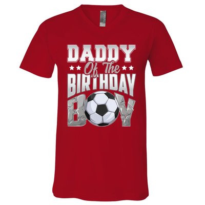 Daddy Of The Birthday Boy Soccer Player Bday Celebration V-Neck T-Shirt