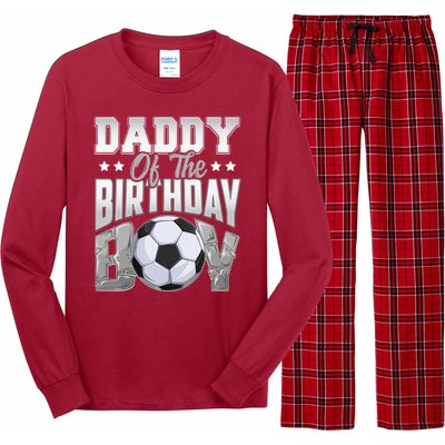 Daddy Of The Birthday Boy Soccer Player Bday Celebration Long Sleeve Pajama Set