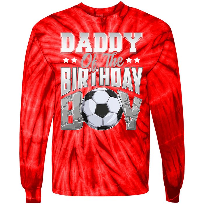 Daddy Of The Birthday Boy Soccer Player Bday Celebration Tie-Dye Long Sleeve Shirt