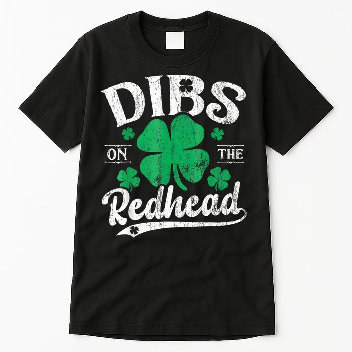 Dibs On The Redhead Tall T-Shirt
