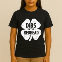 Dibs On The Redhead Shamrock For Funny St Patricks Day T-Shirt