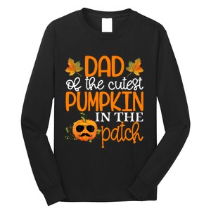 Dad Of The Cutest Pumpkin In The Patch Halloween Long Sleeve Shirt