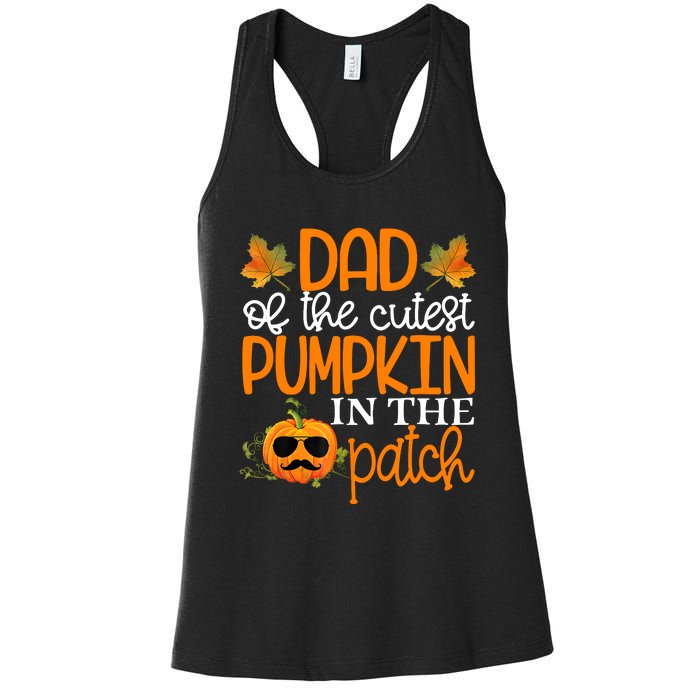 Dad Of The Cutest Pumpkin In The Patch Halloween Women's Racerback Tank