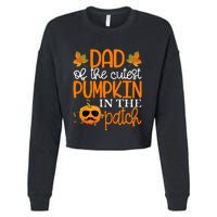 Dad Of The Cutest Pumpkin In The Patch Halloween Cropped Pullover Crew