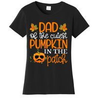 Dad Of The Cutest Pumpkin In The Patch Halloween Women's T-Shirt