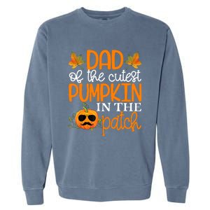 Dad Of The Cutest Pumpkin In The Patch Halloween Garment-Dyed Sweatshirt