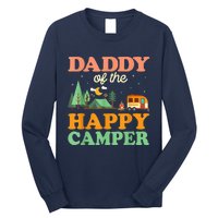 Daddy Of The Happy Camper Shirt  1st Bday Camping Trip Long Sleeve Shirt