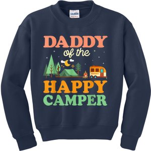 Daddy Of The Happy Camper Shirt  1st Bday Camping Trip Kids Sweatshirt