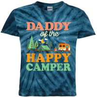 Daddy Of The Happy Camper Shirt  1st Bday Camping Trip Kids Tie-Dye T-Shirt