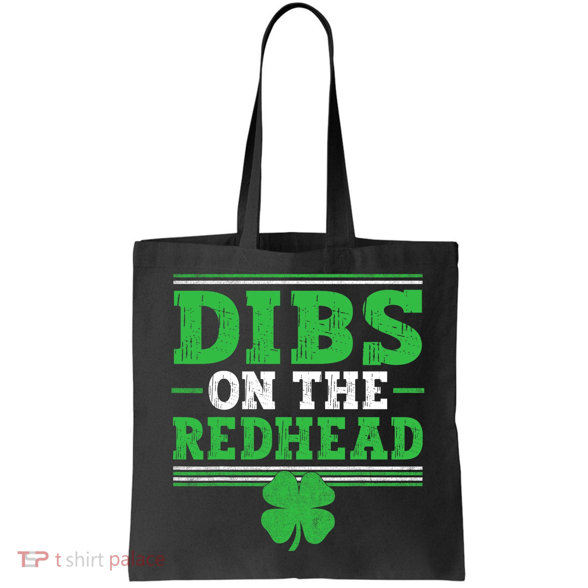 Dibs On The Redhead Bag