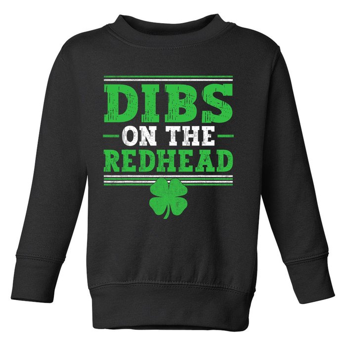 Dibs On The Redhead Toddler Sweatshirt