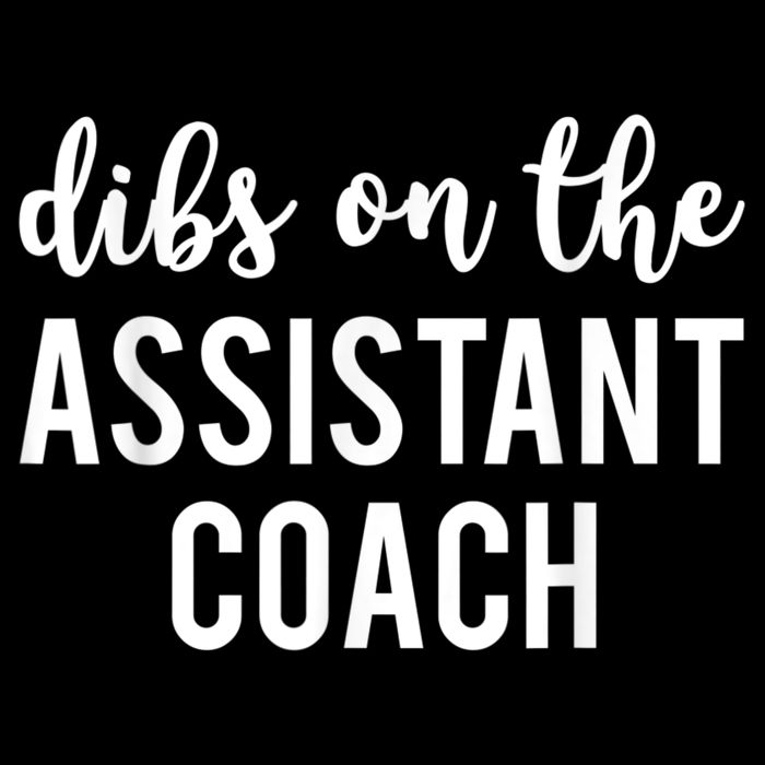 Dibs On The Assistant Coach Funny Sports Coach Cooling Performance Crew T-Shirt
