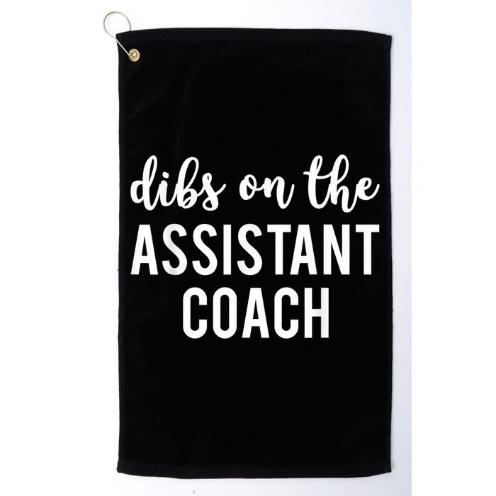 Dibs On The Assistant Coach Funny Sports Coach Golf Towel