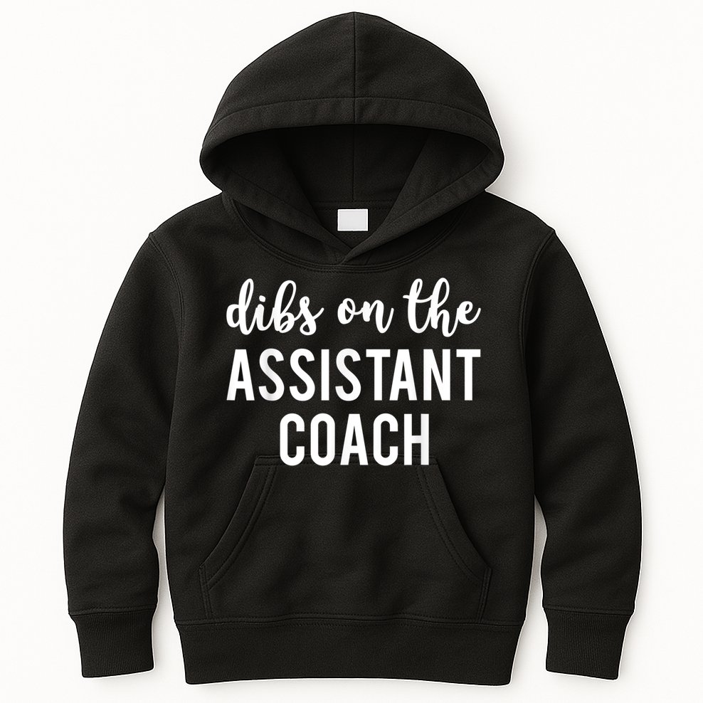 Dibs On The Assistant Coach Funny Sports Coach Kids Hoodie