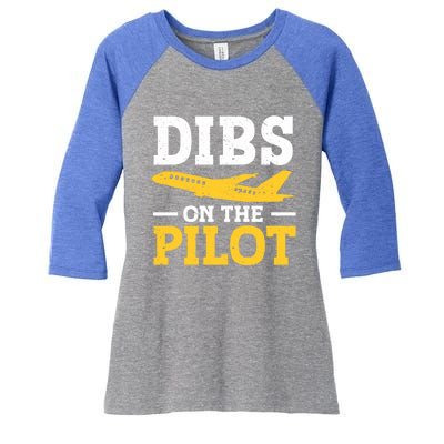 Dibs On The Pilot Cute Gift Women's Tri-Blend 3/4-Sleeve Raglan Shirt