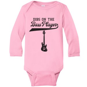 Dibs On The Bass Player Bassist Guitarist Guitar Band Rocker Baby Long Sleeve Bodysuit