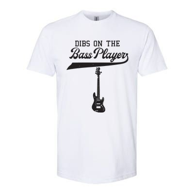 Dibs On The Bass Player Bassist Guitarist Guitar Band Rocker Softstyle® CVC T-Shirt