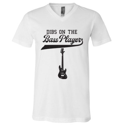 Dibs On The Bass Player Bassist Guitarist Guitar Band Rocker V-Neck T-Shirt